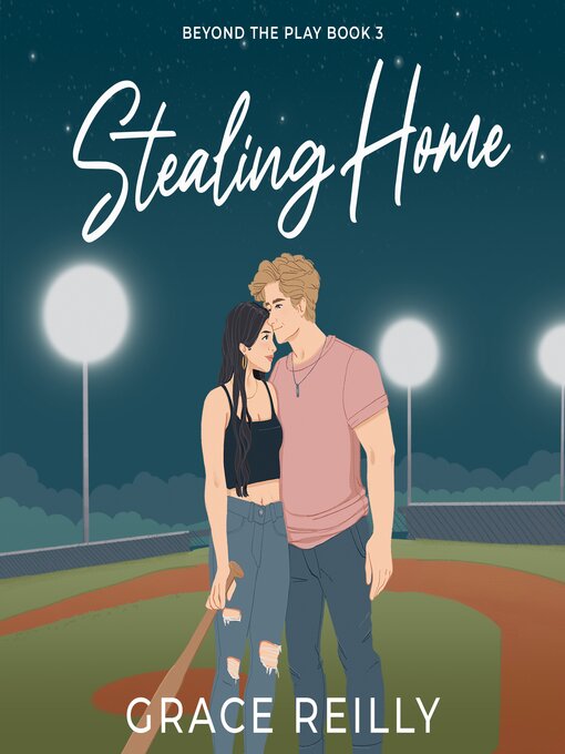 Title details for Stealing Home by Grace Reilly - Available